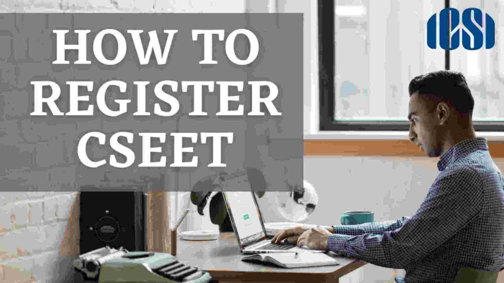 How to Register CSEET