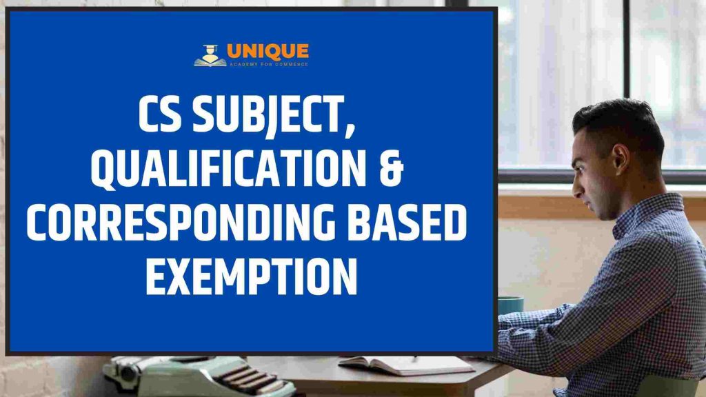 CS Corresponding based Exemption