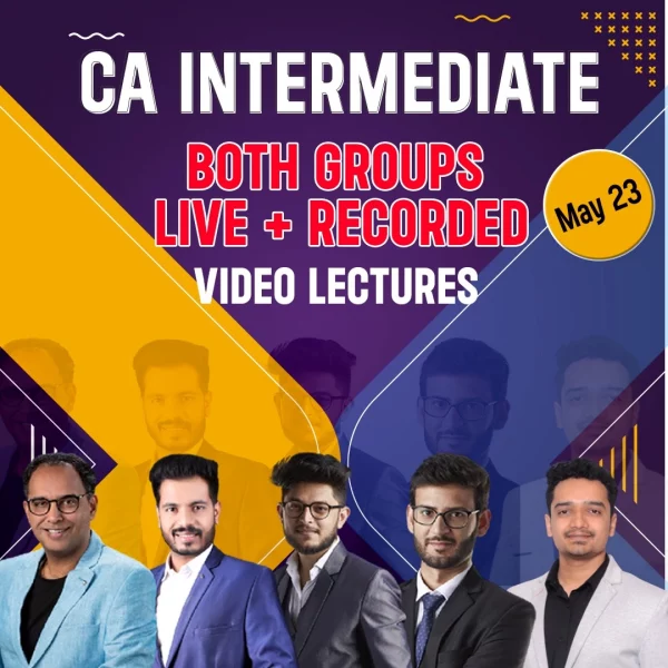 CA Intermediate Live+Recorded Video Lecture