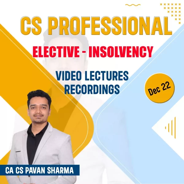 CS Professional Elective – Insolvency Video Lectures