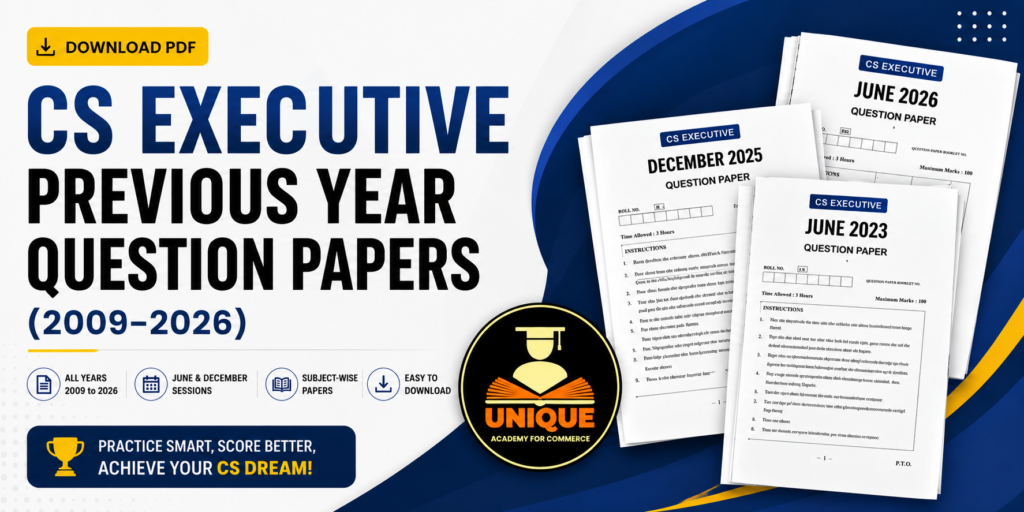 CS Executive Previous Year Question Papers 2009–2026 – Download PDF