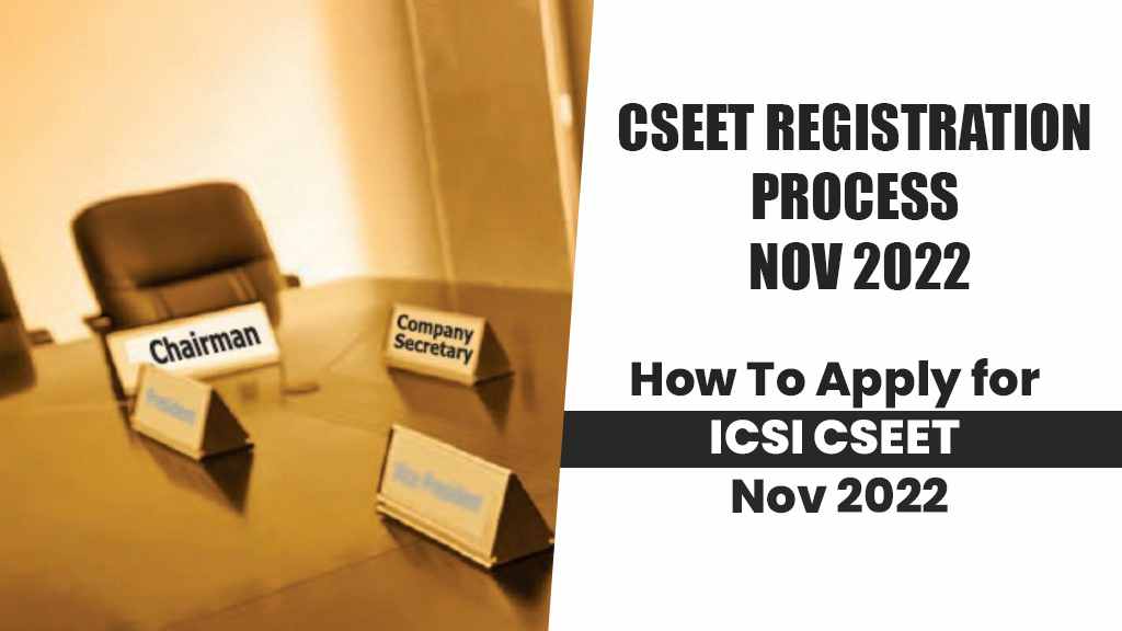 CSEET Registration Process Nov 2022
