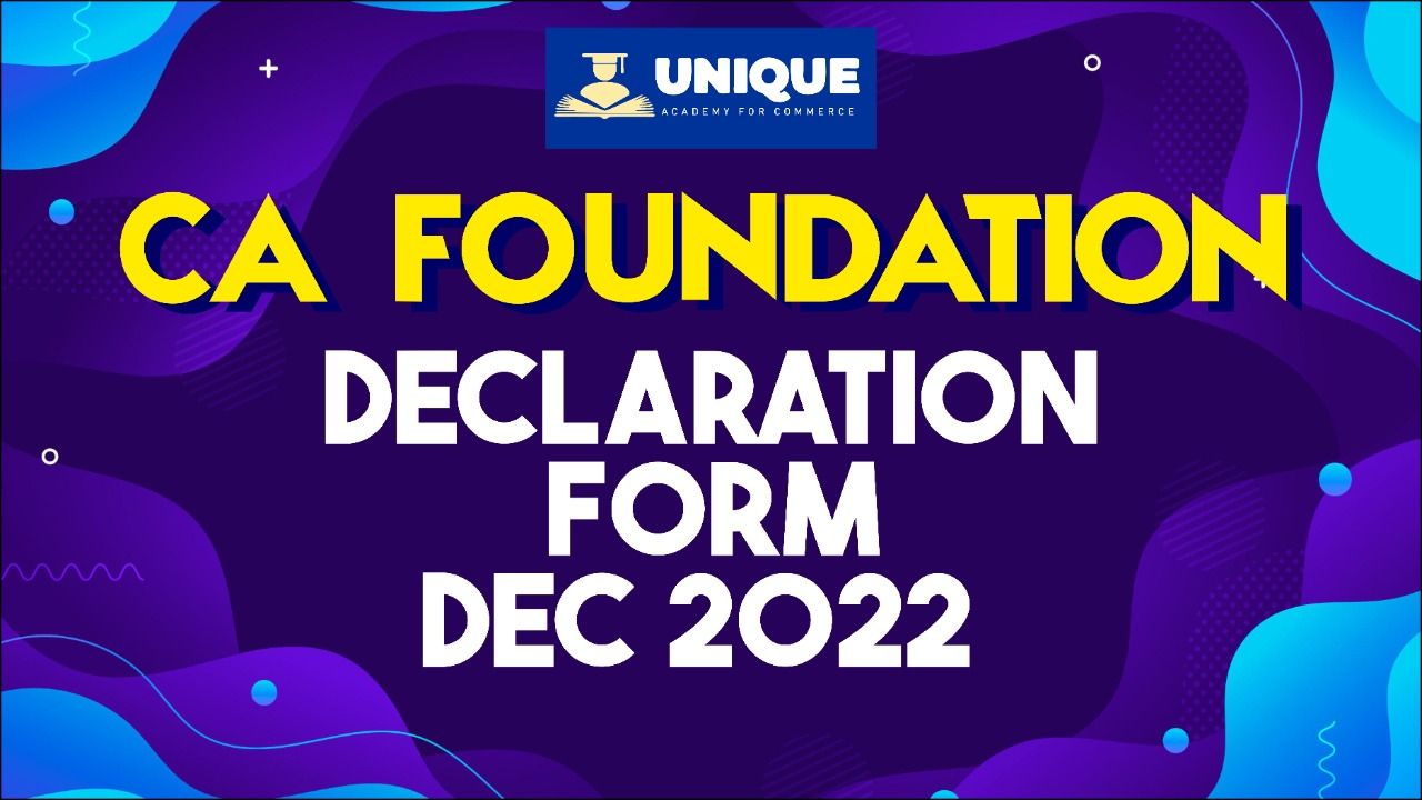 CA Foundation Declaration form dec 22