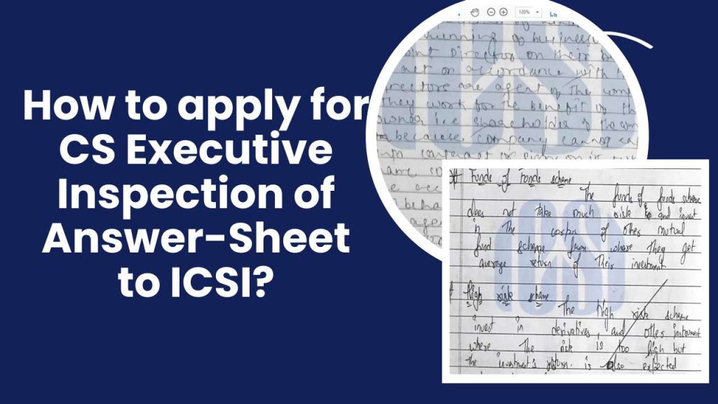 How to apply for CS Executive Inspection of Answer-Sheet to ICSI?