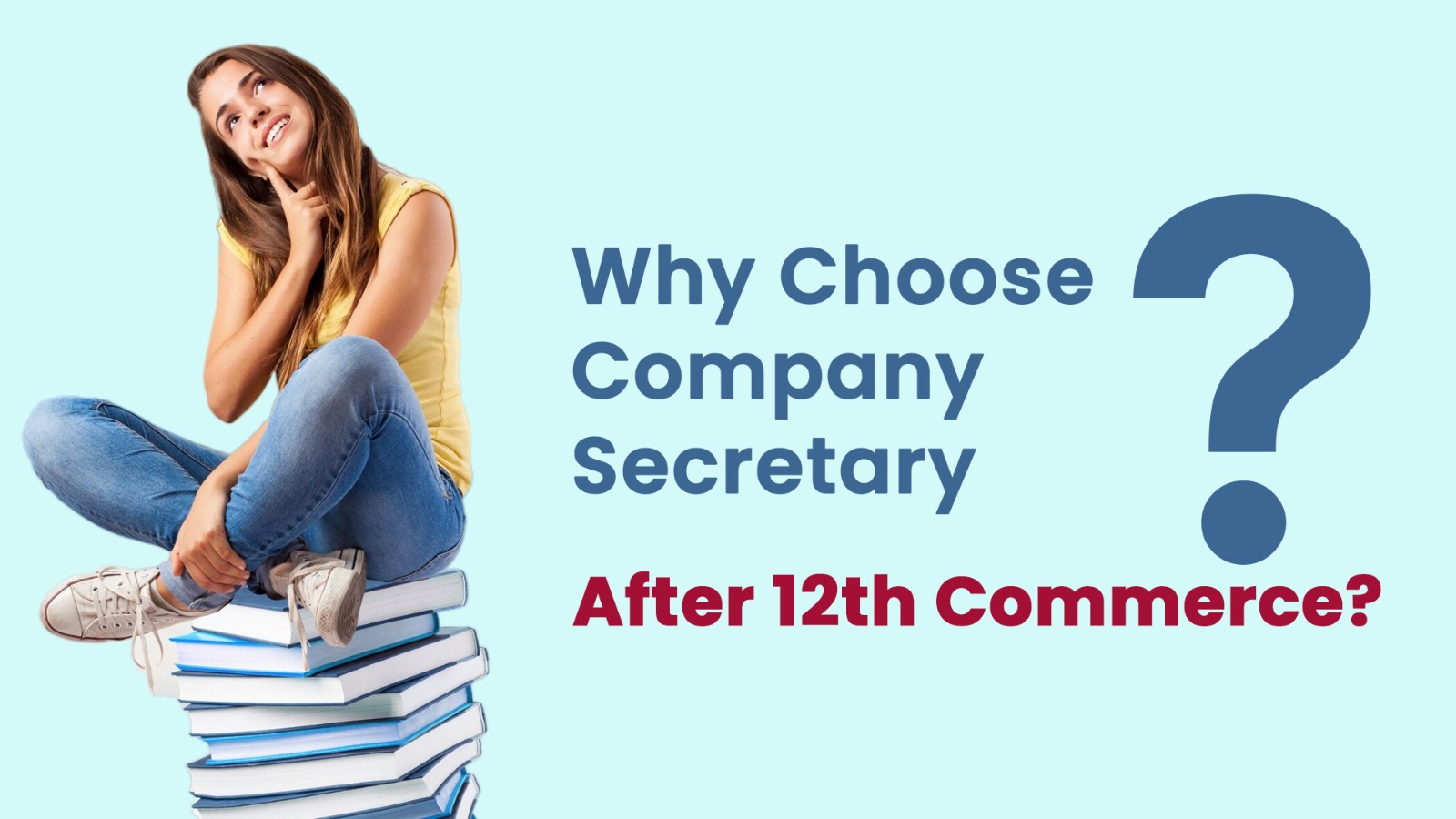 Why Choose Company Secretary After 12th Commerce?
