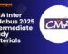 CMA Inter Syllabus 2025 Intermediate Study Materials