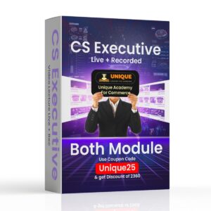 CS Executive Both Modules Video Lectures Batch (New Syllabus) May Batch Without Test Series
