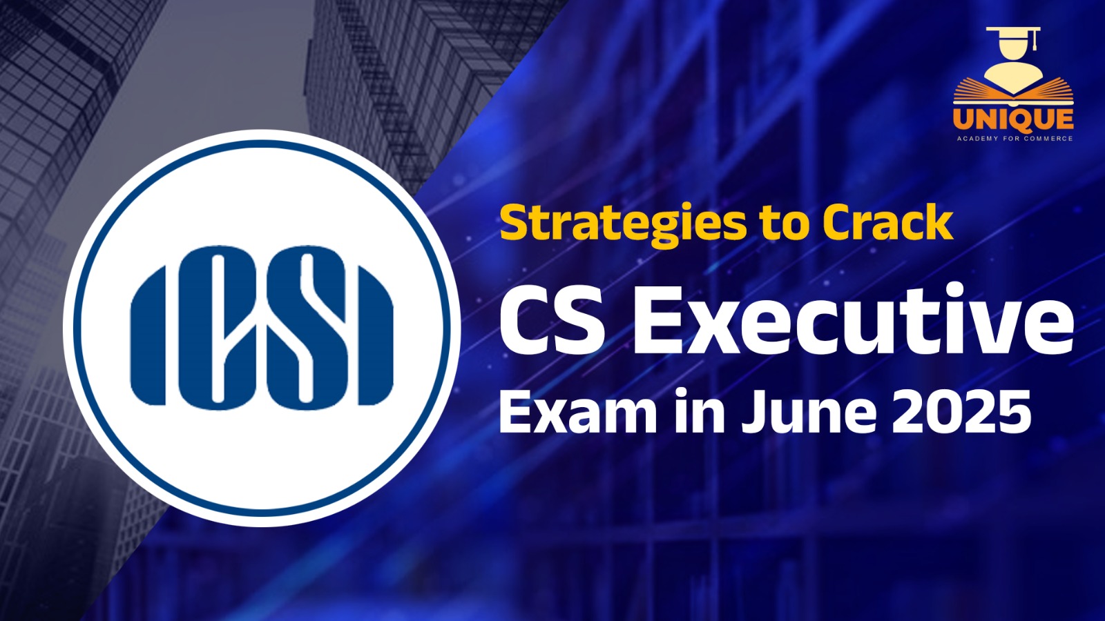 CS Executive Exam in June 2025