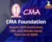 CMA Foundation Results 2025 Announced