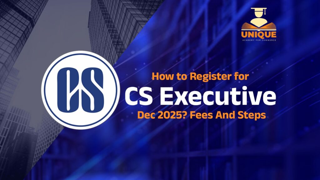 CS Executive Registration December 2025