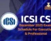 ICSI CS december 2025 exam sheduled For Executive & Professioanl