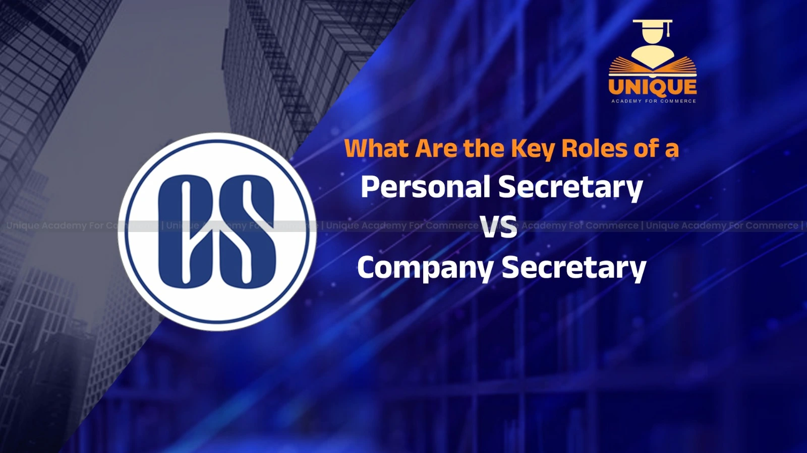 What Are the Key Roles of a Personal Secretary VS Company Secretary