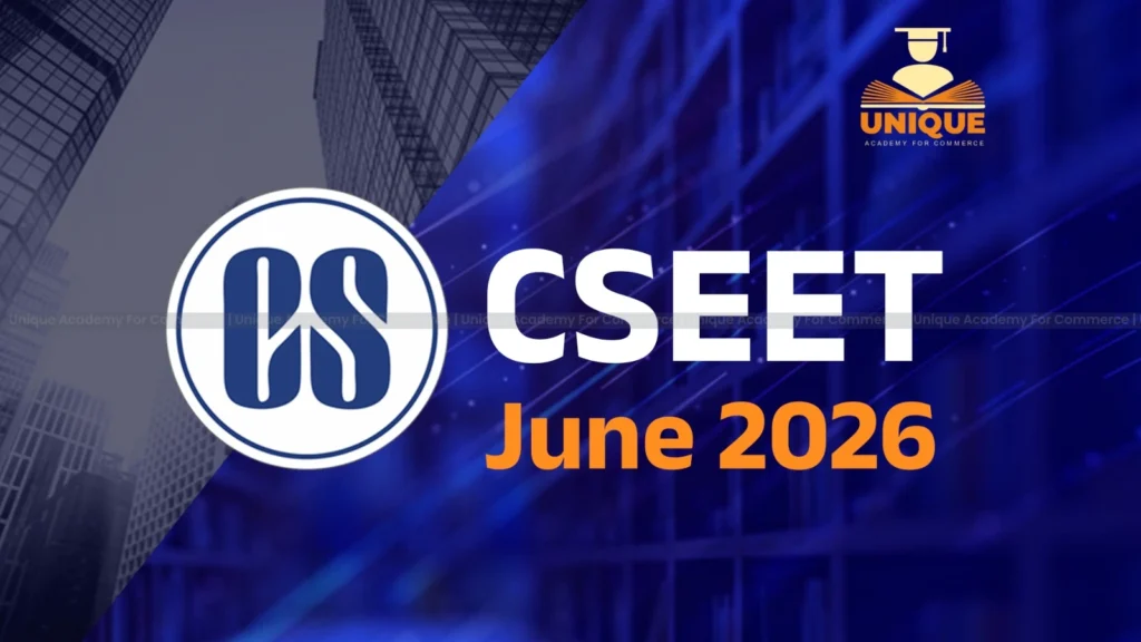 CSEET June 2026 | All About Restructured CSEET