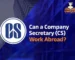 Can A Company Secretary work Abroad