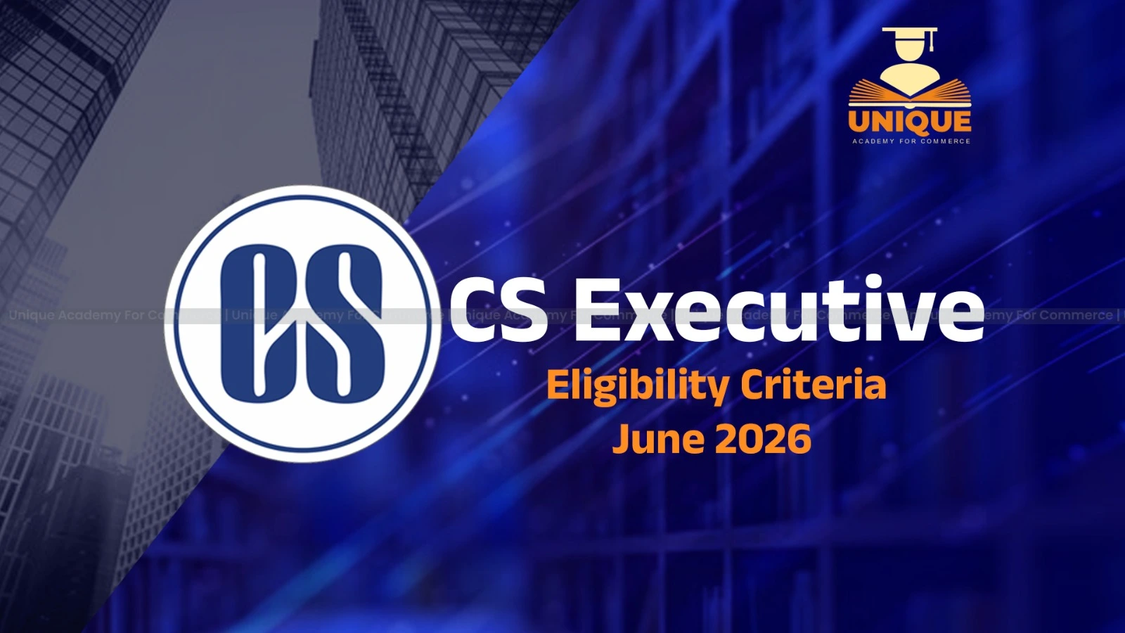 CS Executive Eligibility Criteria June 2026