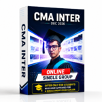 CMA Inter Single Group Video Lectures Live + Recorded With Test Series (OFFER ONLY FOR STUDENTS WHO HAVE APPEARED FOR A SINGLE GROUP EARLIER)