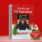 CS Executive Module 1 Combo Video Lectures (New Syllabus)  Christmas & Ashish sir Birthday Offer