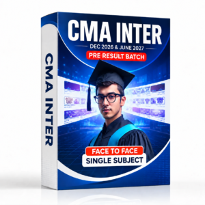 CMA Inter Face-to-Face Single Subject Batch Dec 2026 and June 2027