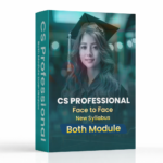 CS Professional Both Modules Face To Face New Syllabus