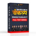 Sankalp CMA Inter Test Series June 2026 – Single Subject - Full Test Series