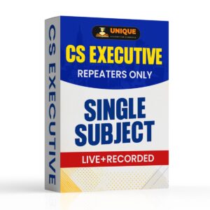 CS Executive Single Subject Live+Recorded For Bounce Back Batch