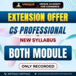 Extension Offer CS Professional Both Module Only Recorded New Syllabus Extension June 26