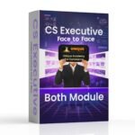CS Executive Both Modules Face To Face Batch (New Syllabus)