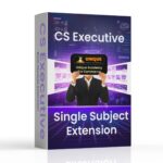 Extension Offer CS Executive Single Subject Video Lectures Only Recording New Syllabus Extension June 25