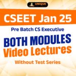 CSEET Jan 25 Pre Batch CS Executive Both Modules Video Lectures (Without Test Series)