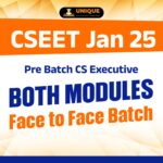 CSEET Jan 25 Pre Batch CS Executive Both Modules Face to Face Batch