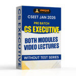 CSEET Jan 25 Exam Pre Batch CS Executive Both Modules Video Lectures (Without Test Series)