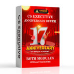 Anniversary Offer Batch CS Executive Both Modules Video Lectures (Without Test Series)