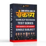 CMA Inter June 2026 Test Series | 50 & 100 Marks | Full Syllabus Practice (Single Subject)