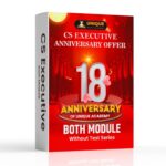 Anniversary Offer Batch CS Executive Both Modules Video Lectures (Without Test Series) June 2026