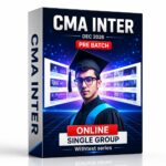 Pre Result Batch CMA Inter Single Group Video Lectures Live + Recorded With Test Series