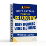 CSEET July 25 Pre Batch CS Executive Both Modules Video Lectures (With Test Series)