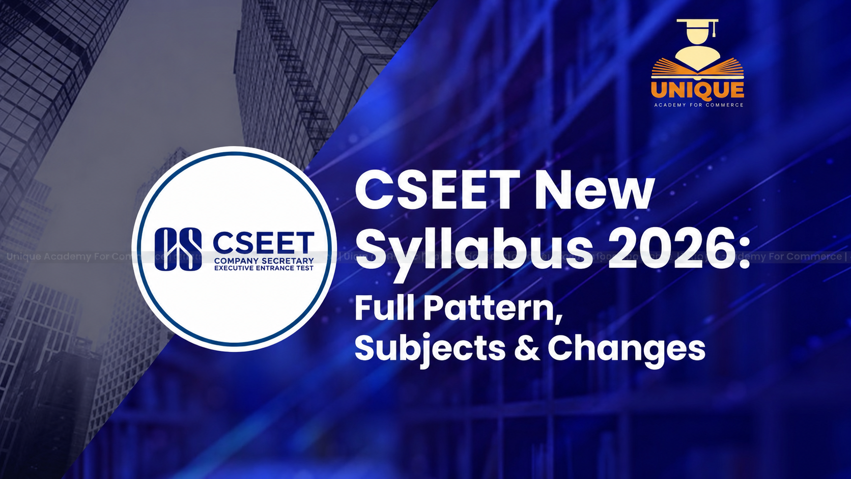 CSEET New Syllabus 2026 – Full Pattern, Subjects and Changes