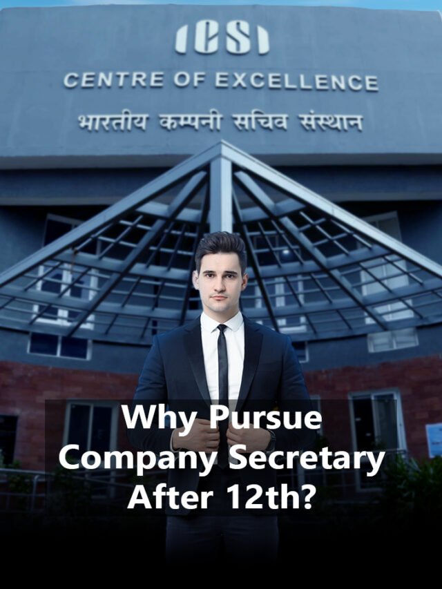Why Choose Company Secretary After 12th Commerce?
