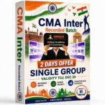 CMA Inter Single Group Only Recorded With Test Series - Independence Day Offer 2026