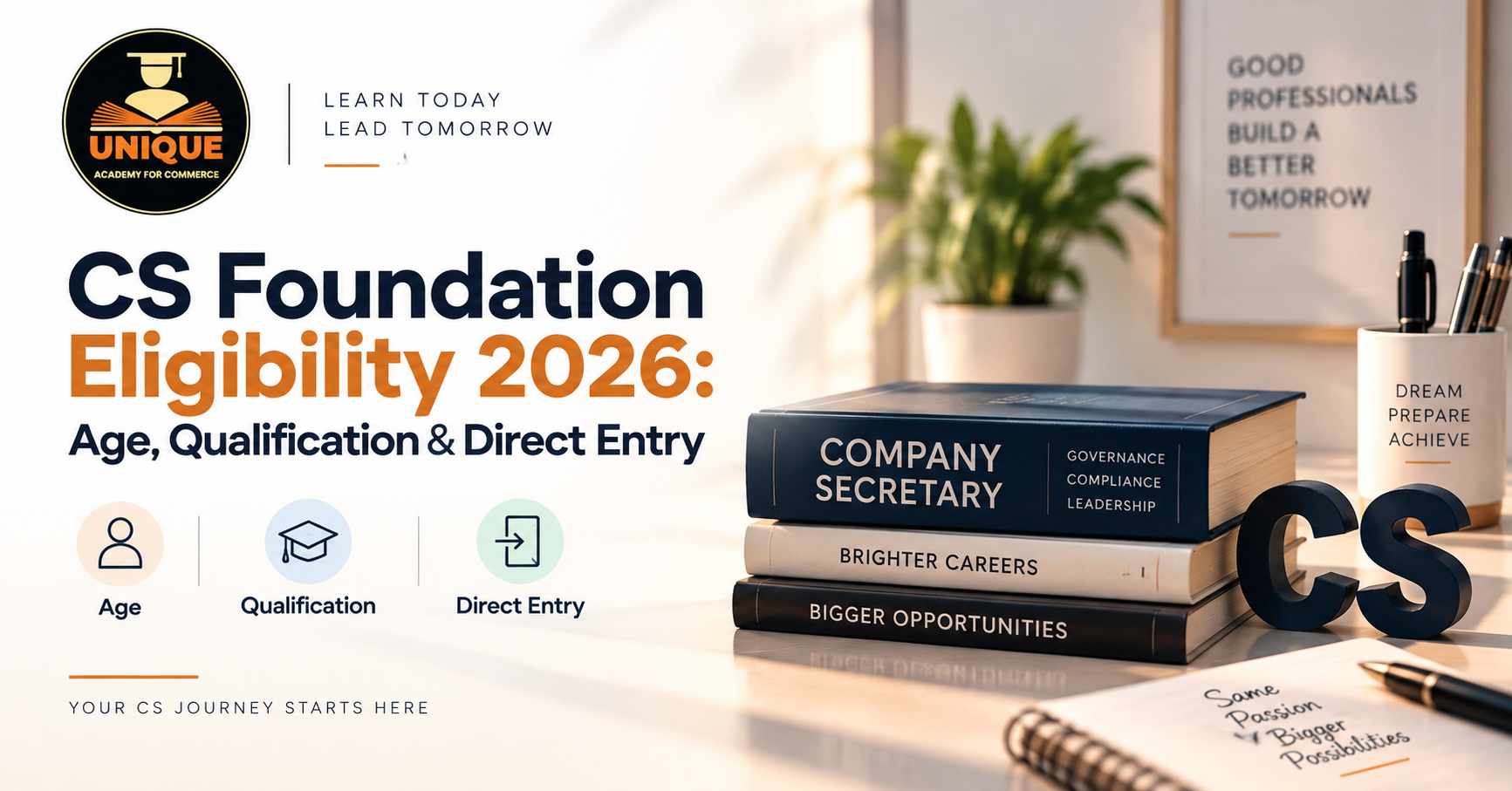 CS Foundation Eligibility 2026 guide covering age, qualification and direct entry requirements for Company Secretary students.