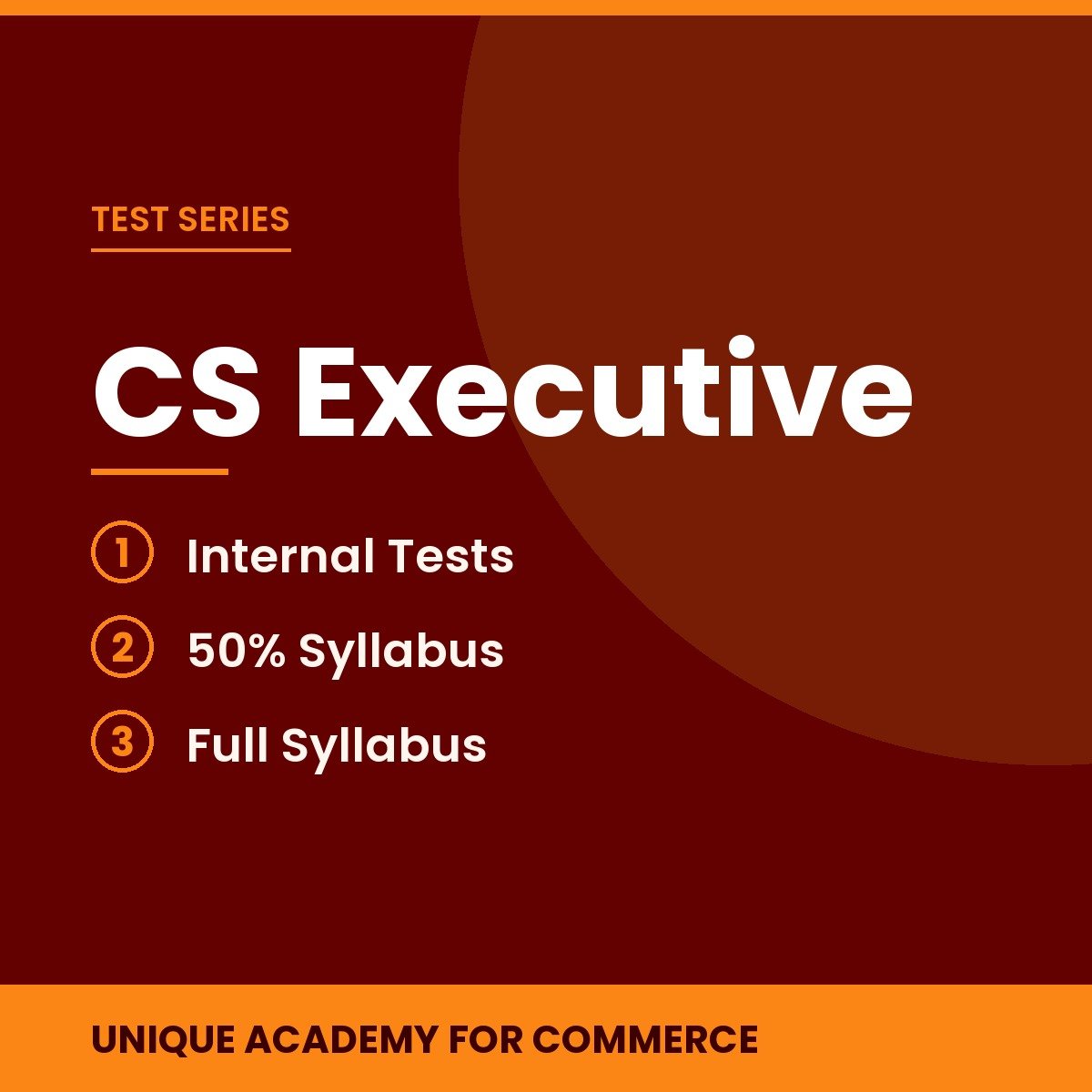 CS Executive Test Series CS Executive Test Series - Unique Academy for Commerce