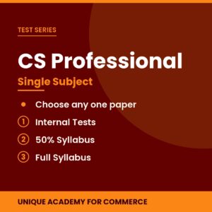 CS Professional Single Subject Test Series - Unique Academy for Commerce