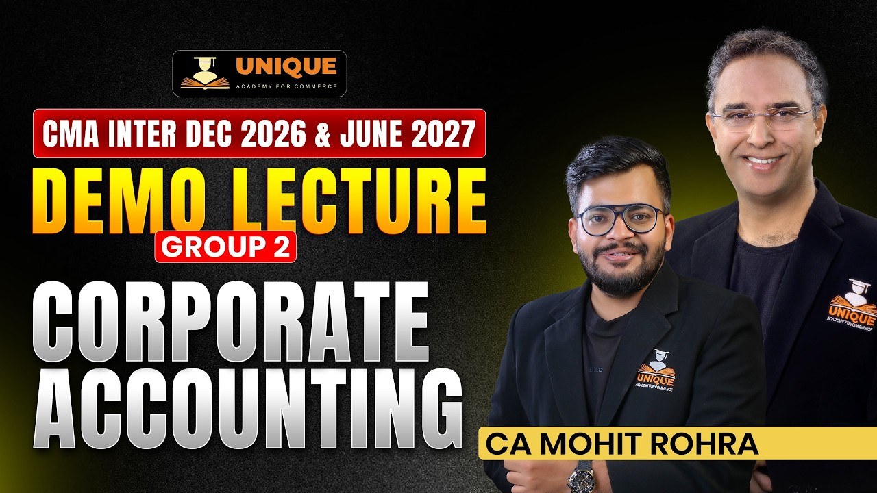 Demo Lecture - Corporate Accounting and Auditing - CA Mohit Rohra