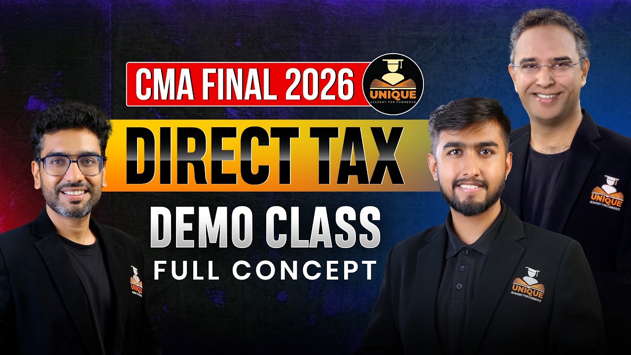 Demo Lecture - Direct Taxation - Unique Academy Faculty